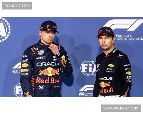 红牛车队内讧升级维斯塔潘与佩雷兹竞争加剧影响冠军争夺走势