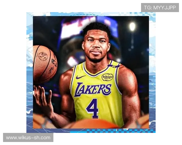 湖人新赛季阵容调整引热议詹姆斯冲击再冠前景分析与联盟格局变化